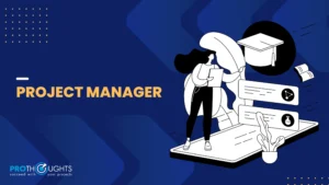 All About Project Manager