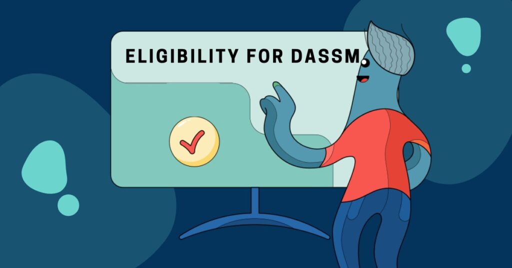 Check eligibility for DASSM