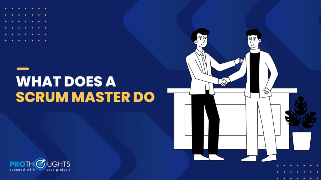 What Does A Scrum Master Do