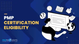 PMP Certification Eligibility Criteria (2026)
