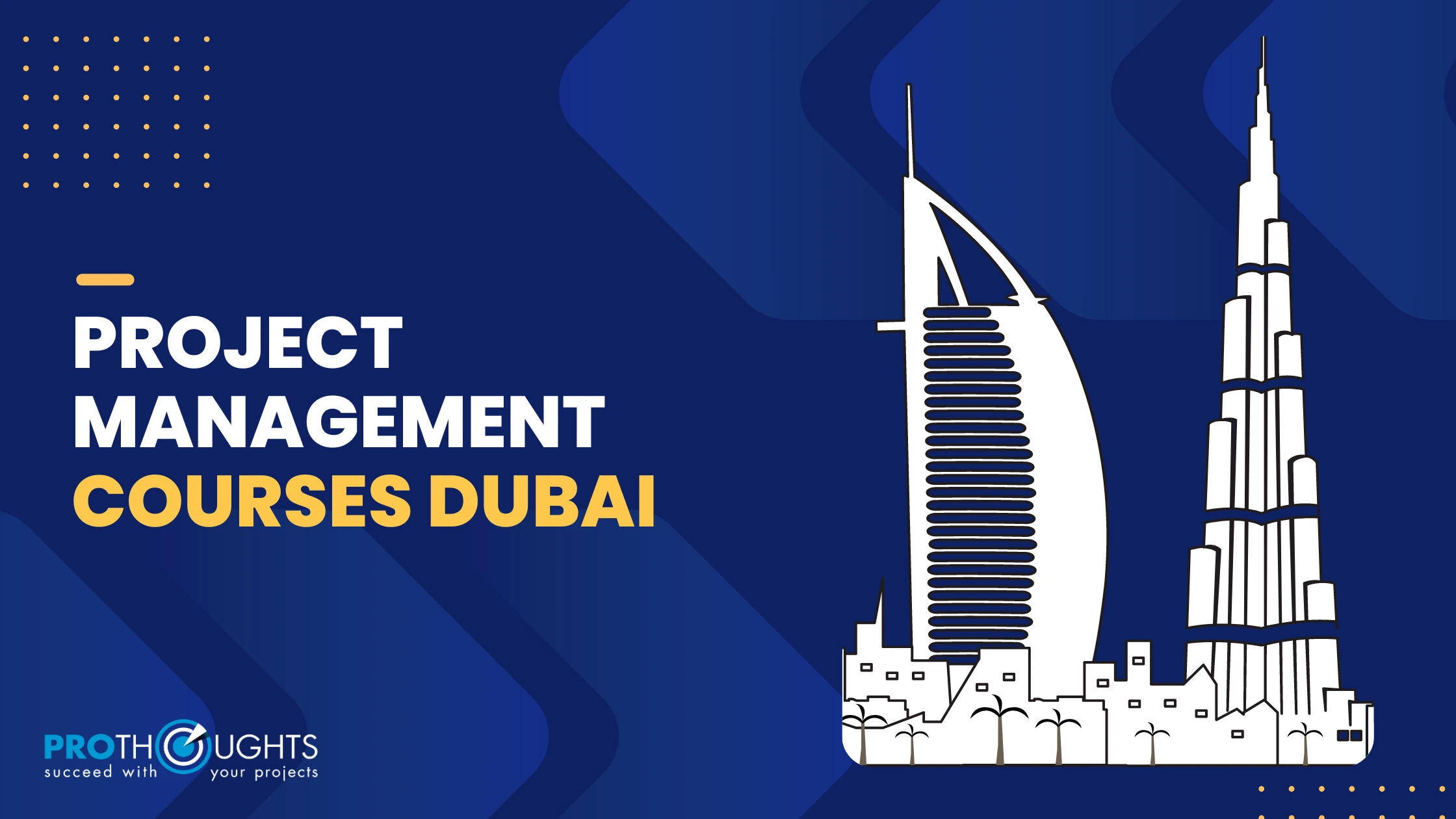 What can one expect from Project Management Courses In Dubai?