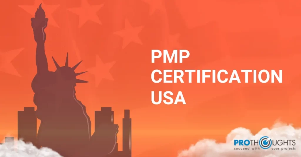 PMP Certification In the USA: A Complete Guide