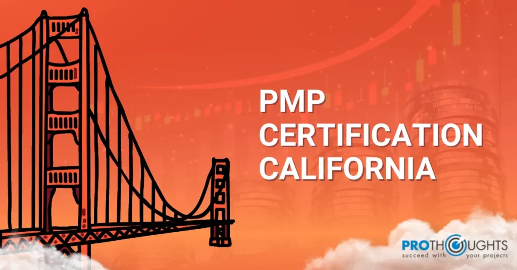 How Can PMP Certification California Boost Your Career in Project Management