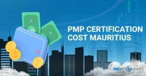 PMP Certification Cost Mauritius: An overall Guide for Beginners