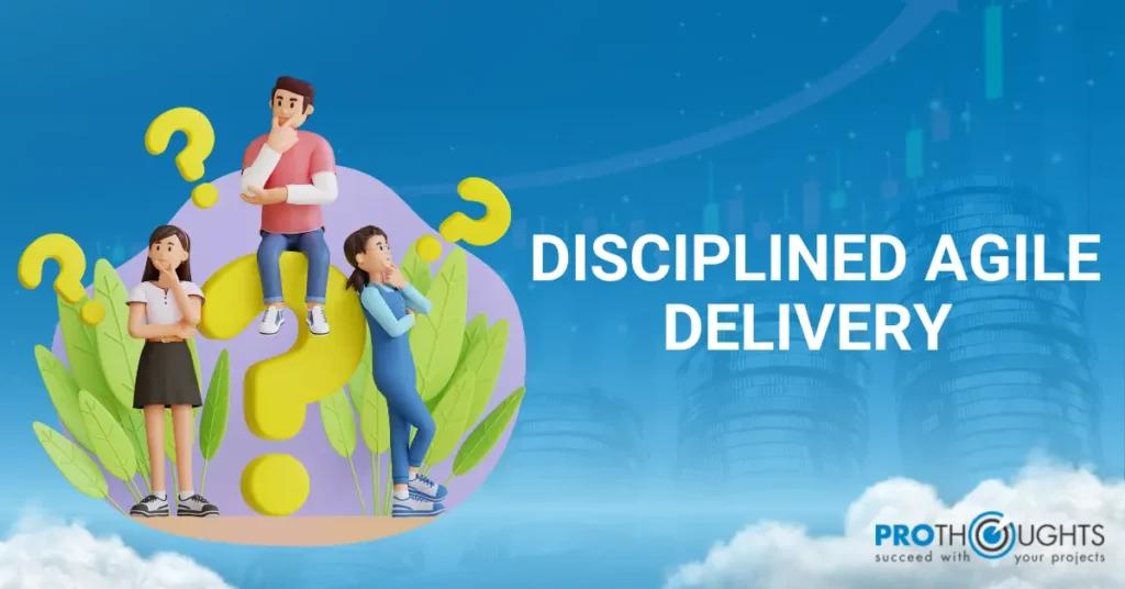 Disciplined Agile Delivery