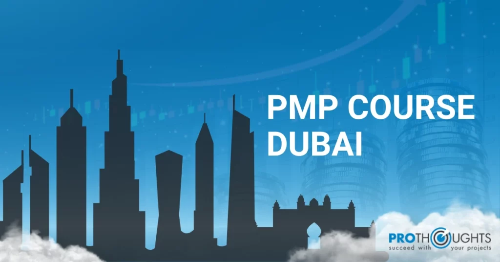 Top Reasons Why You Should Take a PMP Course in Dubai!