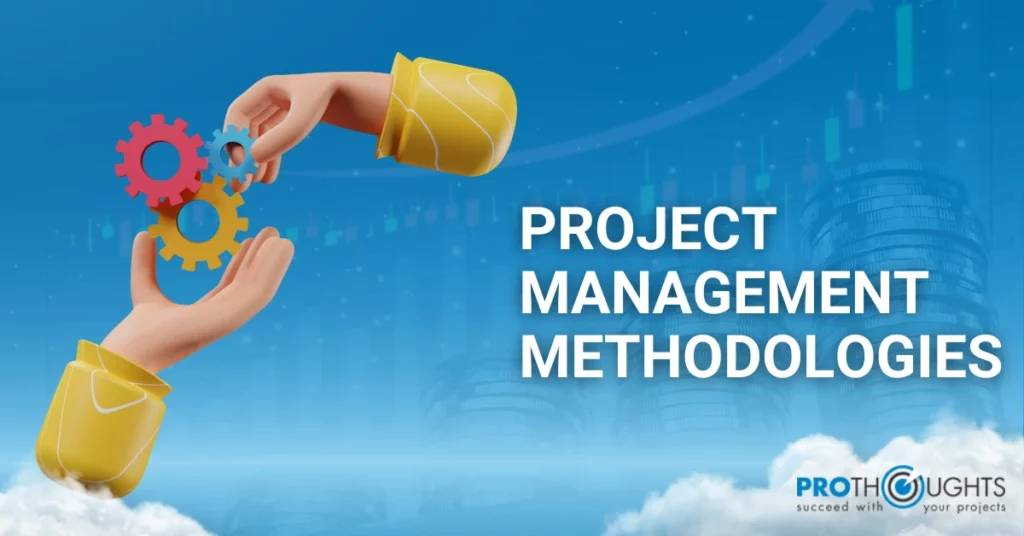 Project Management Methodologies