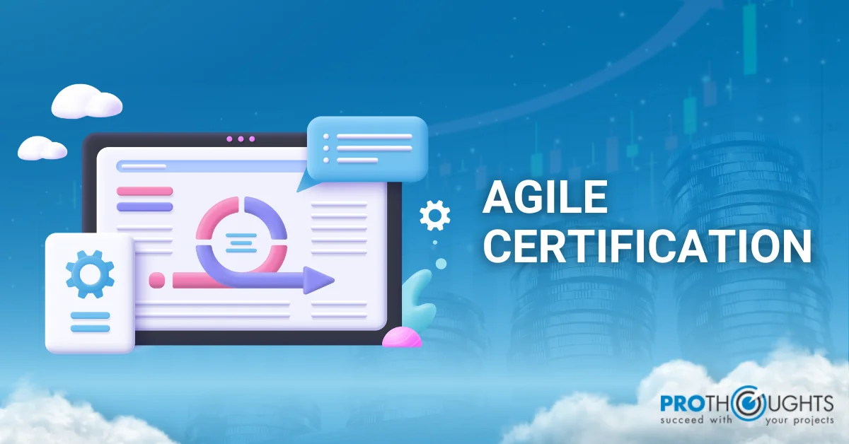 5 Reasons To Earn An Agile Certification In 2024