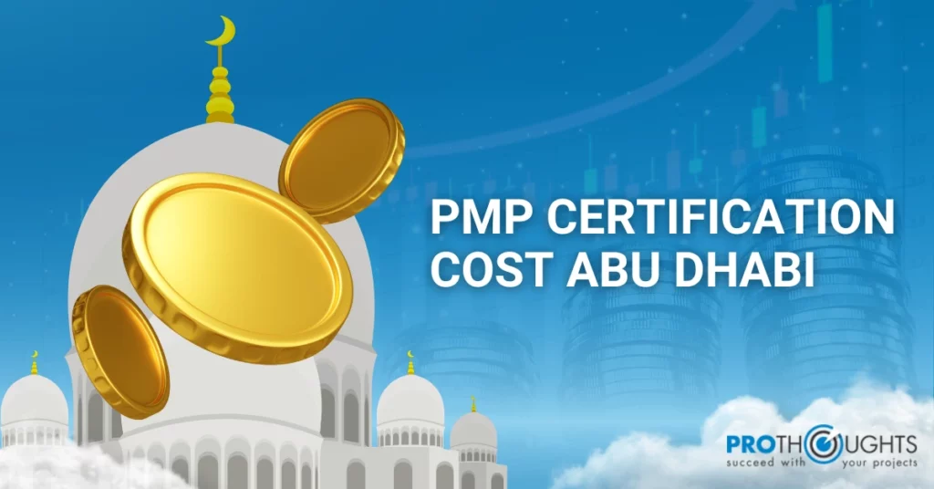 What Is The PMP Certification Cost In Abu Dhabi?